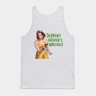 Support Women's Wrongs! Tank Top